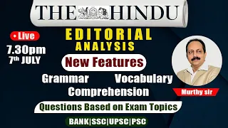 7th July 2023 | The Hindu Editorial Analysis | The Hindu Newspaper Vocabulary | BANK | SSC | UPSC