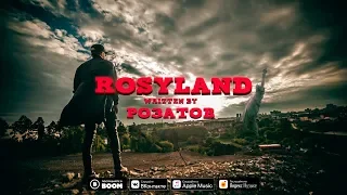 ROSYLAND written by РОЗАТОВ (релиз альбома 07/06/19)