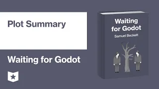 Waiting for Godot by Samuel Beckett | Plot Summary