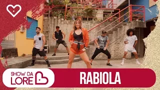 Rabiola - Mc Kevinho - Lore Improta | Coreografia