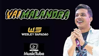 Vai Malandra - Wesley Safadão Verão 2018