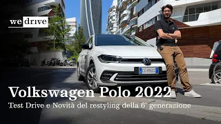 Volkswagen Polo 2022 | Test Drive e Novità del restyling della 6° generazione