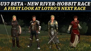 LOTRO: U37 Beta River-Hobbit - First Look at Lotro's Next Race