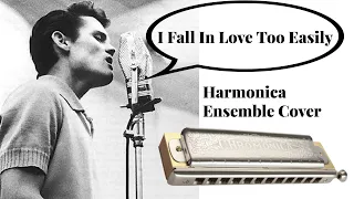 I Fall In Love Too Easily - Chet Baker - Harmonica Ensemble Trio - Cale Fladager