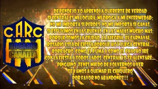 De pendejo yo Aprendí - Canción de Rosario Central - LETRA