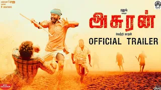 Asuran - Official trailer || Dhanush || Manju warrier || Vetrimaaran || G.V prakash