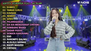 HAPPY ASMARA "DUMES, TAMAN JURUG" FULL ALBUM TERBARU 2023