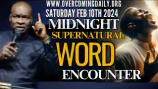 [SATURDAY, FEB 10TH] MIDNIGHT SUPERNATURAL ENCOUNTER WITH THE WORD OF GOD | APOSTLE JOSHUA SELMAN