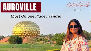 Auroville - Things No One Told You About It | A Detailed Guide to Matrimandir | Facts & Things To Do
