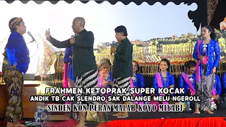 FRAHMEN KETOPRAK SUPER KOCAK DALANGE KON MELU NGEROLL