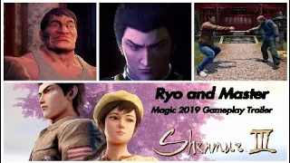 Shenmue 3 Ryo and Master Gameplay Trailer Magic 2019