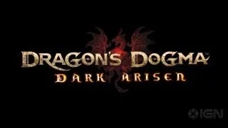 Dragon's Dogma - Dark Arisen Teaser Trailer