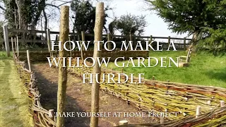 How to Make a Willow Garden Hurdle