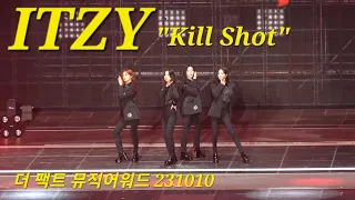 ITZY. TMA. 있지. 더 팩트 뮤직어워드. "Kill Shot" /23.10.10/