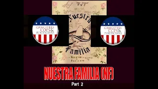 Nuestra Familia - Part 2