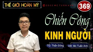 Thế giới hoàn mỹ tập 369 - CHIẾN CÔNG KINH NGƯỜI - Truyện tiên hiệp full hay nhất – Truyện full