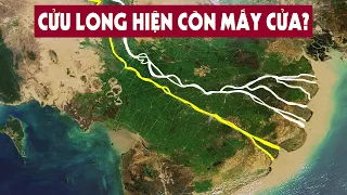 Sông Cửu Long hiện nay còn bao nhiêu cửa?