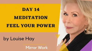 Day 14 | Meditation | Mirror Work | Louise Hay |Meditation Mirror Work