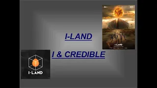 I-LAND - I&credible (Lyric)