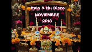 Italo & Nu Disco MixX  -  Noviembre 2018