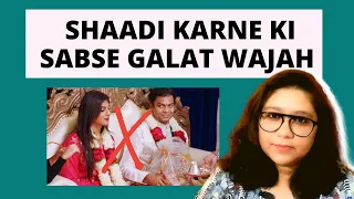 Maa-Baap ke pressure mein aake shaadi? | Badlo Yaar by Yamini