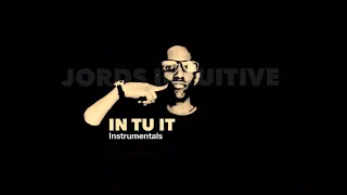 Jords Intuitive - MINE (In Tu It Instrumentals)