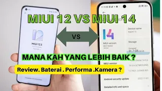 MIUI 12 VS MIUI 14 Manakah yang lebih baik ? Android 11 VS Android 13 🔥🔥