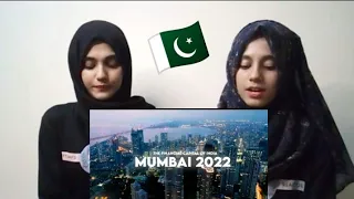 MUMBAI 2022 | THE COMMERCIAL AND FINANCIAL CAPITAL OF INDIA | PAKISTANI REACTION