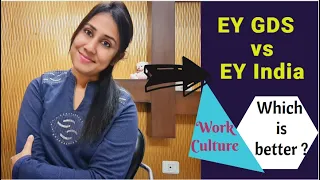 EY GDS vs EY India | Should you join EY India ? | Work Culture | The lady Saga | Megha Goyal