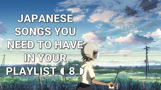 ◖08◗ Japanese songs you need to have in your playlist