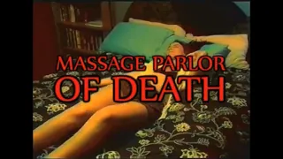 MASSAGE PARLOR OF DEATH (2015) Trailer [#massageparlorofdeath #massageparlorofdeathtrailer]