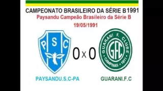 Paysandu-PA 2x0 Guarani.F.C Paysandu Campeão Brasileiro da Série B 1991