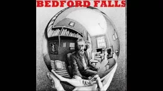 Bedford Falls - Dreamer Once