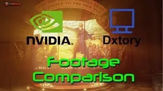 Dxtory vs ShadowPlay Footage Comparison