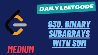 LeetCode Daily Challenge | 930. Binary Subarrays With Sum