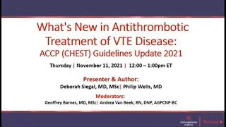 What's New in Antithrombotic Treatment of VTE Disease: ACCP (CHEST) Guidelines Update 2021