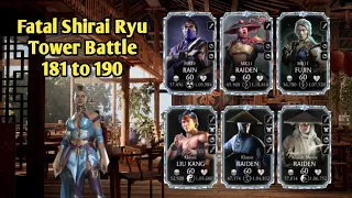 Fatal Shirai Ryu Tower Battle 181 to 191 | MK Mobile