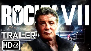 ROCKY VII "Return to boxing" Trailer #7 Sylvester Stallone | Rocky Balboa Returns | Fan Made