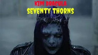 Kim Dracula | First Time Hearing Seventy Thorns Reaction |
