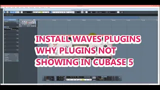 How To Install Waves Plugin and Why Your Plugins Are Not showing In Cubase 5 in 2022