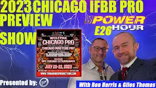 2023 IFBB Pro Chicago Pro Preview Show MD Power Hour E26 wtih Ron Harris & Giles Thomas