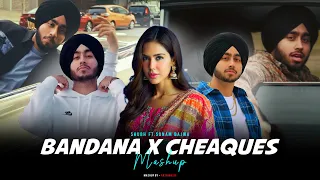 Bandana X Cheques - Mashup | Shubh ft.Sonam Bajwa | King Sh!t | AKSH Music