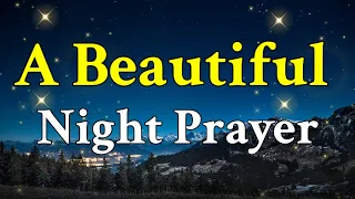 Prayer Before Bedtime - A Beautiful Night Prayer To End The Day