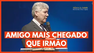 AMIGO MAIS CHEGADO QUE IRMÃO - Hernandes Dias Lopes