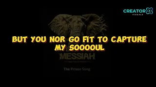 The Prison Song - Finding Messiah Lyrics