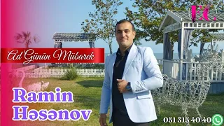 Ramin Hesenov - Ad Gunun Mubarek 2023 (4K Klip)