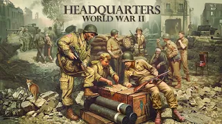 Headquarters: World War 2 | PREVIEW of the Steam Next Fest Demo
