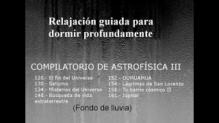 COMPILATORIO ASTROFÍSICA III. Fondo de lluvia