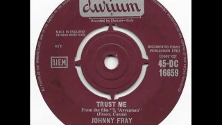 JOHNNY FRAY - Trust Me - DURIUM DC 16659 - UK 1961 Popcorn Dancer - L'Avventura film