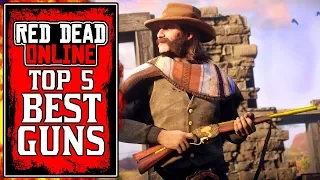 Top 5 BEST GUNS in Red Dead Online! RDR2 Online Best Weapons! (RDR2)